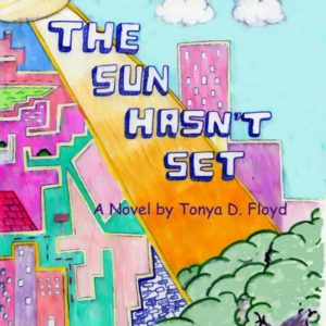 The Sun Hasn't Set