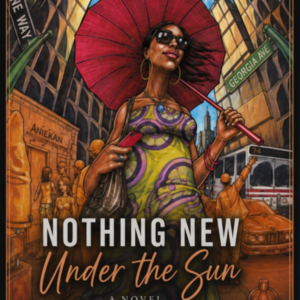 Nothing New Under the Sun Digital Edition